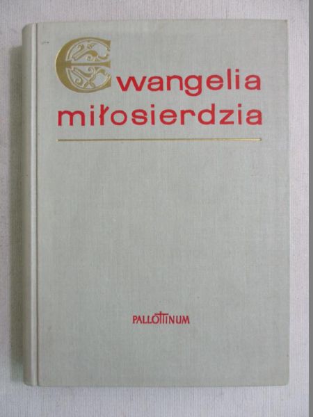 Granat Wincenty (red.) - Ewangelia miłosierdzia