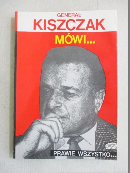 Generał Kiszczak mówi... prawie wszystko