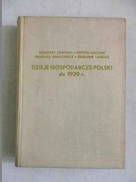 Dzieje gospodarcze Polski do roku 1939
