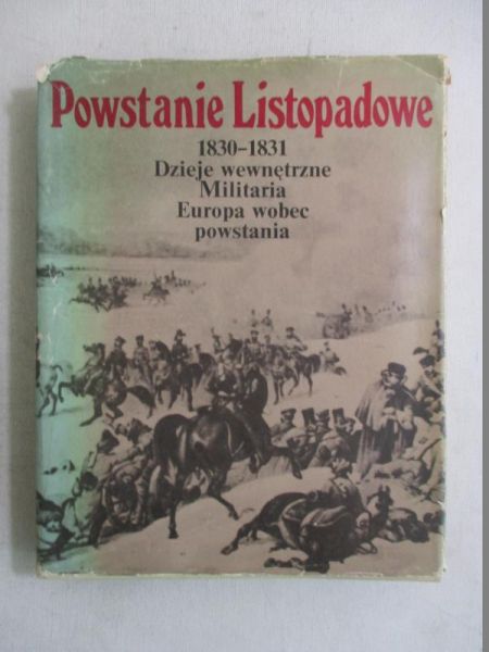 Powstanie Listopadowe 1830-1831