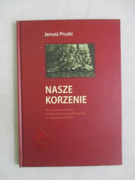 Pruski Janusz - Nasze korzenie