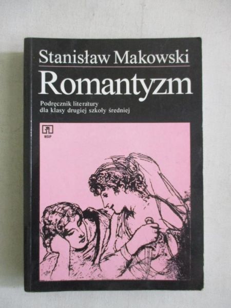 omantyzm. Podręcznk literatury dla klasy drugiej szkoly średniej