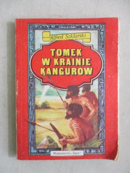 Szklarski Alfred - Tomek w krainie kangurów