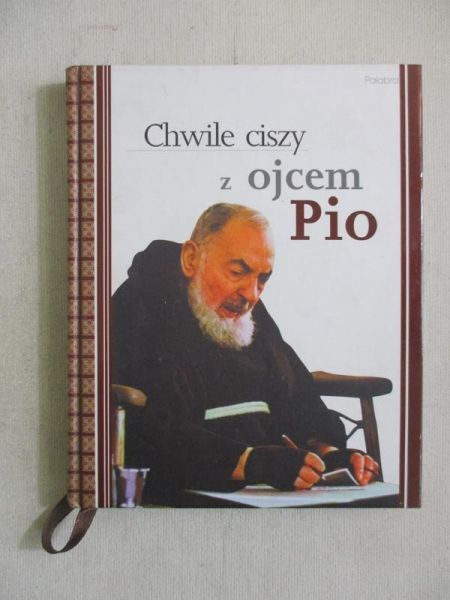 Chwile ciszy z ojcem Pio