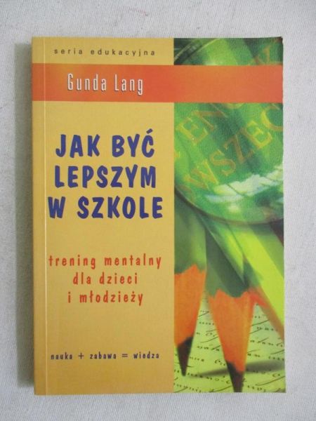 Lang Gunda - Jak być lepszym w szkole