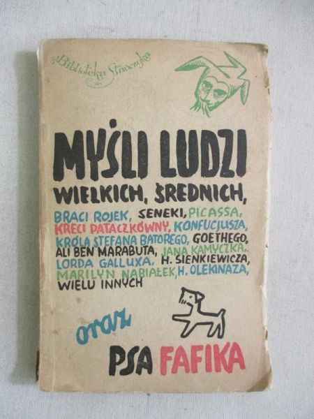 Bracia Rojek - Myśli ludzi wielkich, średnich oraz psa Fafika