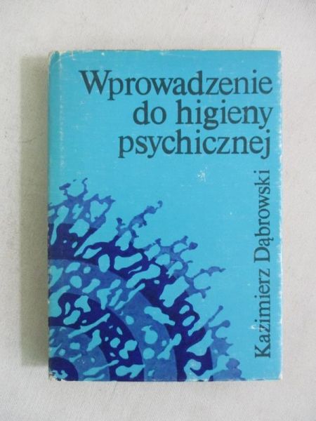 Wprowadzenie do higieny psychicznej