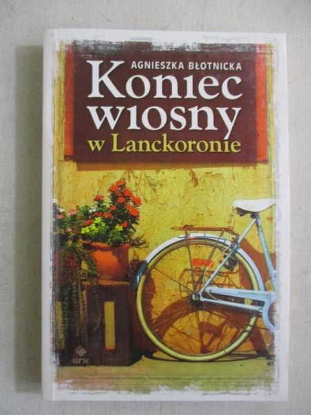 Koniec wiosny w Lanckoronie