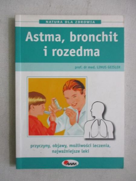 Astma, bronchit i rozedma