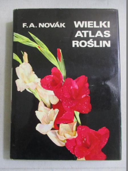 Novak F. A. - Wielki atlas roślin
