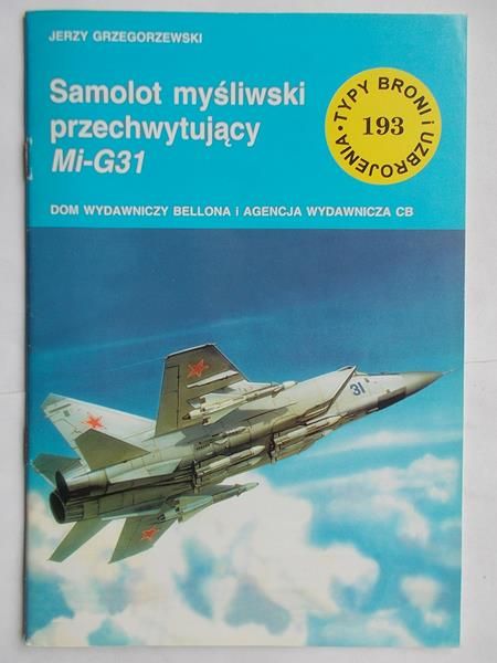 Samolot myśliwski przechwytujący Mi-G31