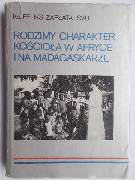 Rodzimy charakter kościoła w Afryce i na Madagaskarze