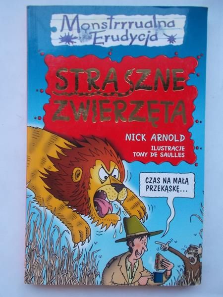 Arnold Nick - Straszne zwierzęta