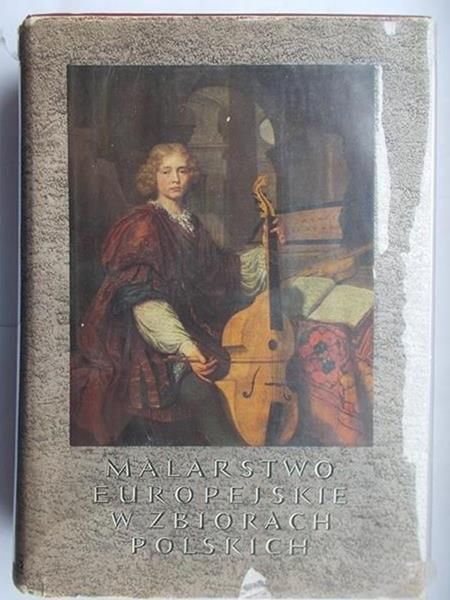 Malarstwo Europejskie w Zbiorach Polskich