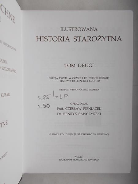 Pieniążek Czesław (opr.) - Ilustrowana historia starożytna, tom II