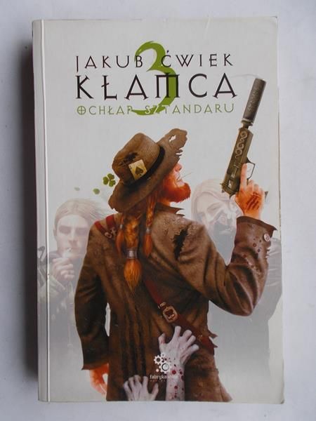 Ćwiek Jakub - Kłamca 3. Ochłap sztandaru