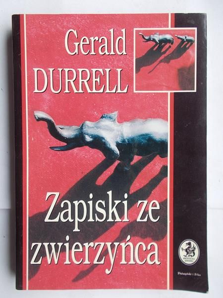 Durrell Gerald - Zapiski ze zwierzyńca