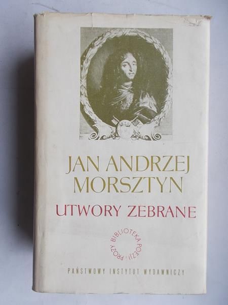 Morsztyn Jan Andrzej - Utwory zebrane