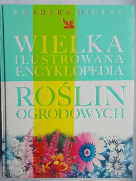 Fronczak Jacek (red.) - Wielka ilustrowana encyklopedia roślin ogrodowych