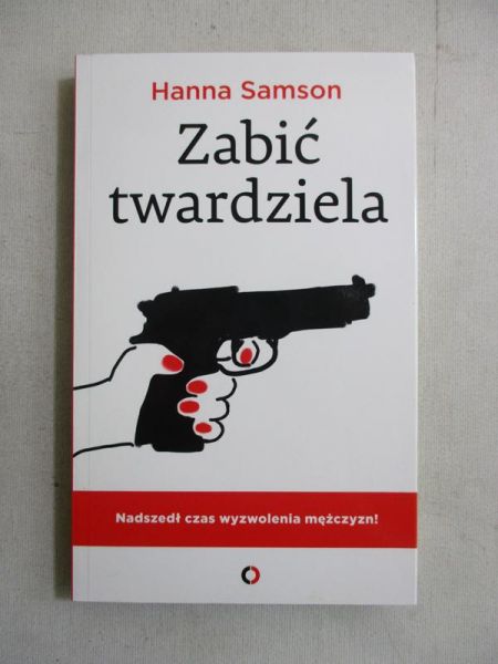 Samson Hanna - Zabić twardziela