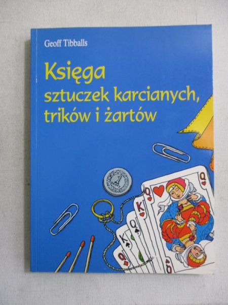 Księga sztuczek karcianych, trików i żartów