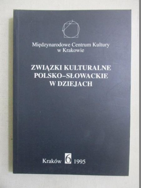 Związki kulturalne polsko-słowackie w dziejach nr 6