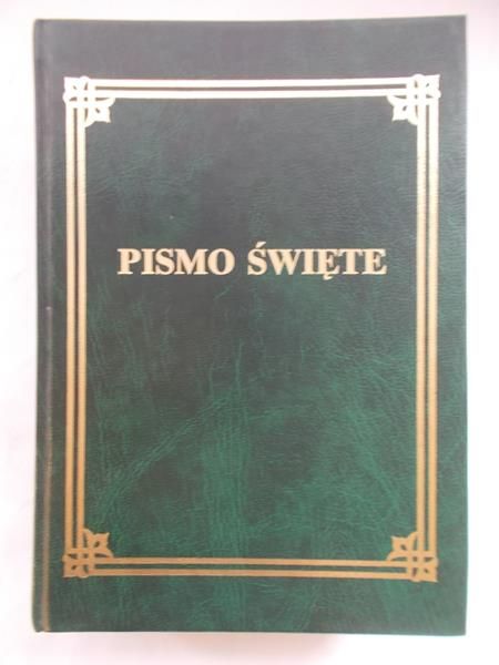 Pismo Święte Starego i Nowego Testamentu
