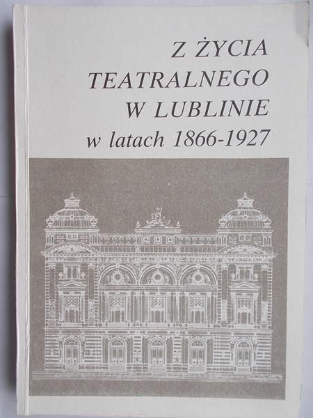 Stykowa Maria Barbara - Z życia teatralnego w Lublinie