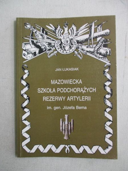 Mazowiecka szkoła podchorążych rezerwy artylerii im. gen. Józefa Bema