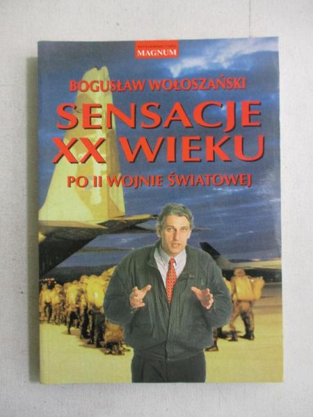 Sensacje XX wieku. Po II wojnie światowej