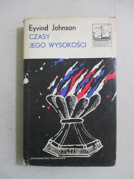 Johnson Eyvind - Czasy Jego wysokości