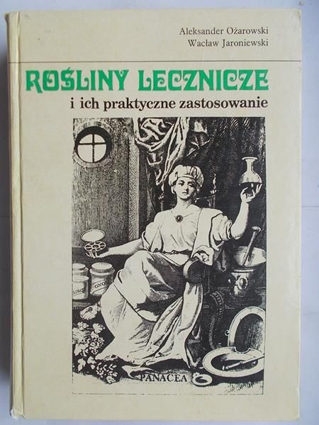 Rośliny lecznicze i ich praktyczne zastosowanie