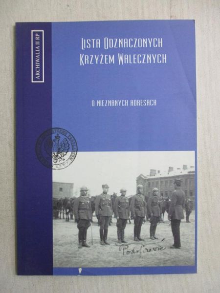 Lista odznaczonych krzyżem walecznym, reprint z 1934 r.
