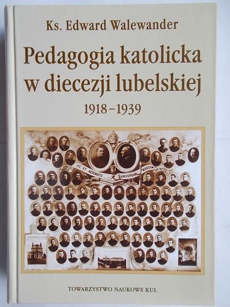 Pedagogia katolicka w diecezji lubelskiej
