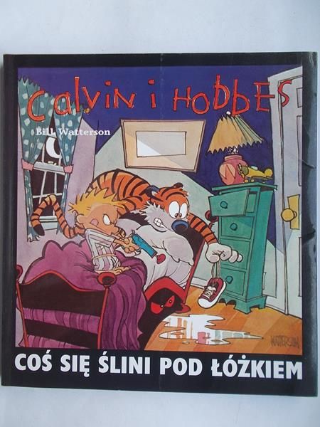 Calvin i Hobbes: Coś się ślini pod łóżkiem