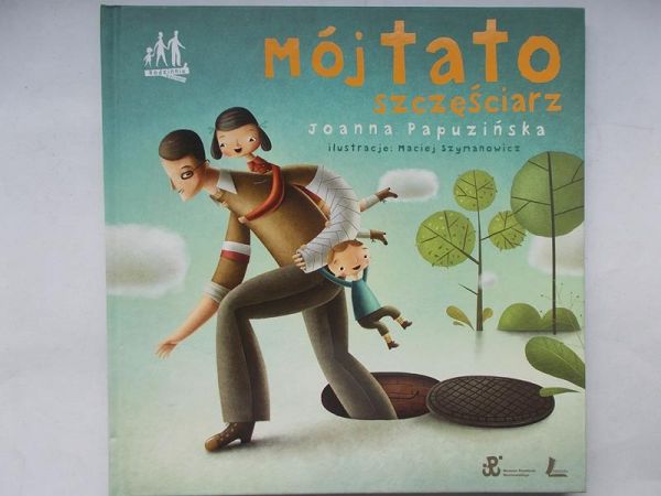 Mój tato szczęściarz
