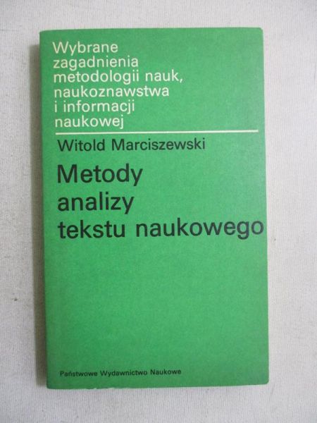 Marciszewski Witold - Metody analizy tekstu naukowego