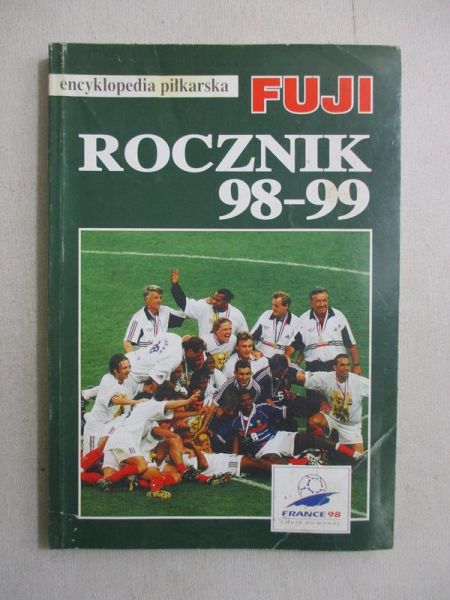 Encyklopedia piłkarska FUJI. Rocznik 98-99, tom 22