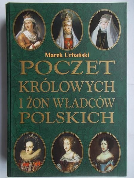 Poczet królowych i żon władców polskich