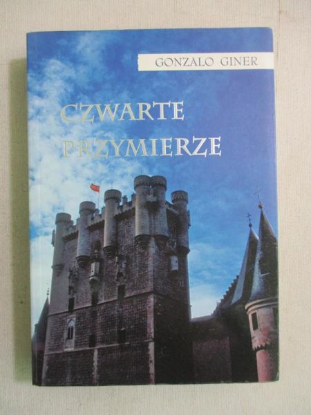 Giner Gonzalo - Czwarte przymierze