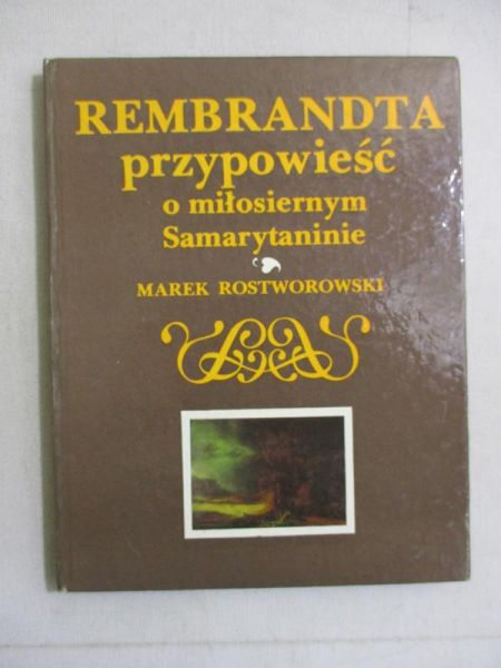 Rembrandta przypowieści o miłosiernym Samarytaninie