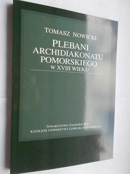 Plebani Archidiakonatu Pomorskiego w XVIII wieku