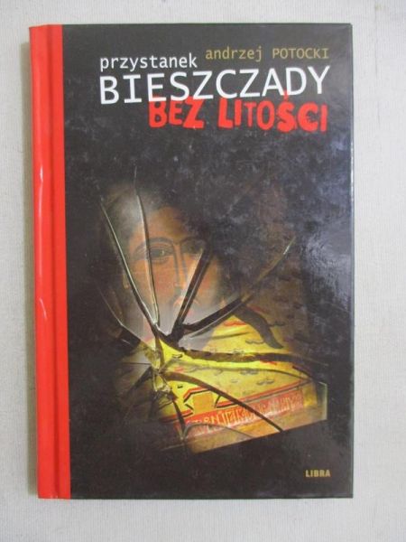 Przystanek Bieszczady. Bez litości