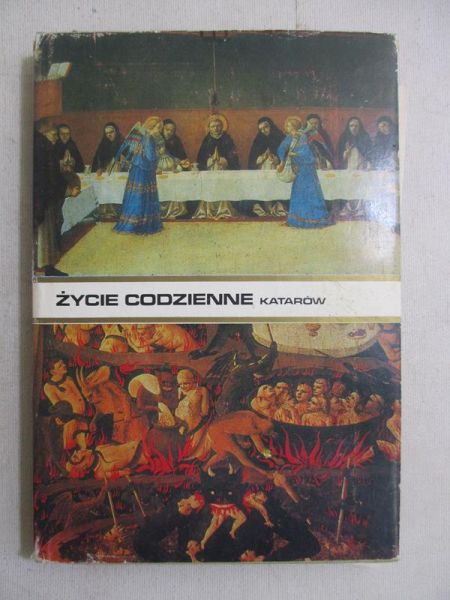 Życie codzienne katarów w Langwedocji w XIII w.