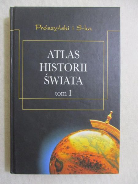 Kinder Hermann  - Atlas historii świata, tom I