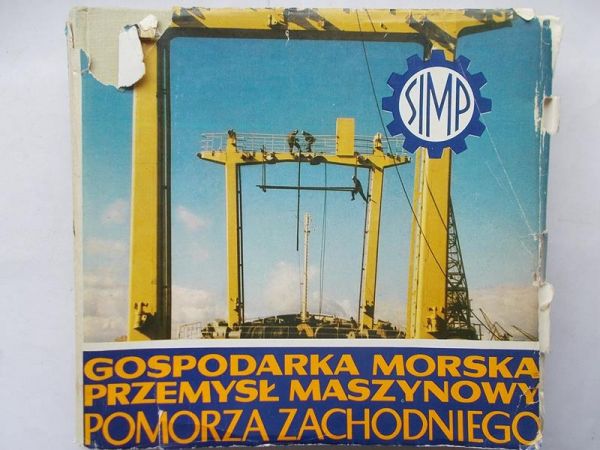 Gospodarka morska przemysł maszynowy Pomorza Zachodniego