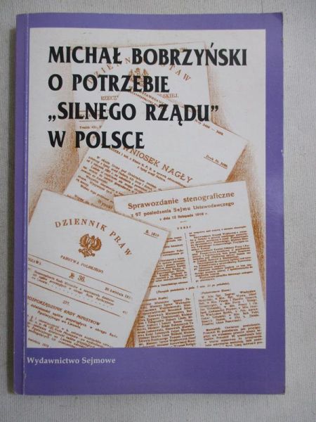 O potrzebie „silnego rządu” w Polsce