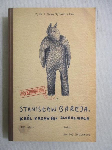 Replewicz Maciej - Stanisław Bareja. Król krzywego zwierciadła