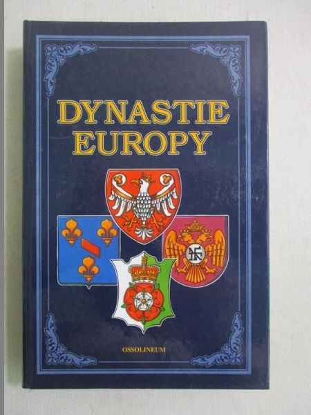 Mączak Antoni (red.) - Dynastie Europy