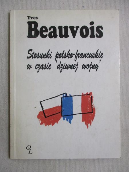 Stosunki polsko-francuskie w czasie dziwnej wojny